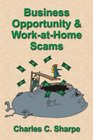 Business Opportunity and Workathome Scams