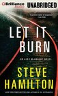 Let It Burn (Alex McKnight Series)