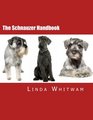 The Schnauzer Handbook Your Questions Answered
