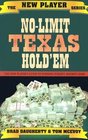 NoLimit Texas Hold'em  The New Player's Guide to Winning Poker's Biggest Game