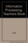Information Processing Teachers Book
