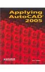 Applying AutoCAD 2005 Student Edition