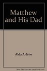 Matthew and his dad