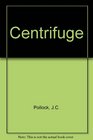 Centrifuge