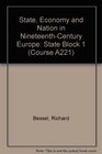 State Economy and Nation in NineteenthCentury Europe State Block 1