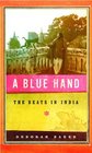A Blue Hand The Beats in India