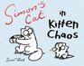 Simon's Cat in Kitten Chaos