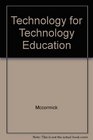 Technology for Technology Education