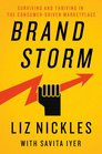 Brandstorm Surviving and Thriving in the ConsumerDriven Marketplace