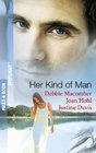 Her Kind of Man SecondChance Hero / A Man Apart / Navy Husband