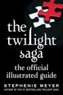 The Twilight Saga The Official Illustrated Guide