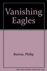 Vanishing Eagles