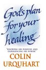 God's Plan for Your Healing