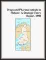 Drugs and Pharmaceuticals in Finland A Strategic Entry Report 1998
