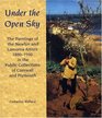 Under the Open Sky The Paintings of the Newlyn and Lamorna Artists 18801940 in the Public Collections of Cornwall and Plymouth