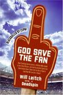 God Save the Fan How Preening Sportscasters Athletes Who Speak in the Third Person and the Occasional Convicted Quarterback Have Taken the Fun Out of Sports