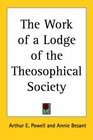The Work of a Lodge of the Theosophical Society