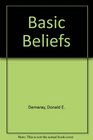 Basic Beliefs An Introduction Guide to Christian Theology