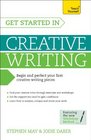 Get Started in Creative Writing A Teach Yourself Guide