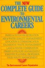 The New Complete Guide to Environmental Careers The Environmental Careers Organization
