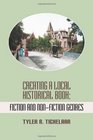 Creating a Local Historical Book Fiction and NonFiction Genres