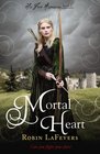 Mortal Heart (His Fair Assassin, Bk 3)
