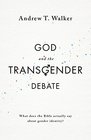 God and the Transgender Debate