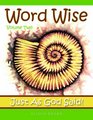 Word Wise Volume 2 Just as God Said