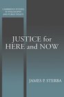 Justice for Here and Now