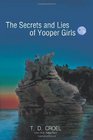 The Secrets and Lies of Yooper Girls