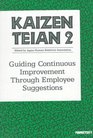 KAIZEN TEIAN 2: Guiding Continuous Improvement Through Employee Suggestions