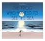 The Frog Who Wanted to See the Sea