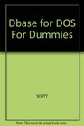 dBASE for DOS for Dummies