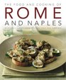 Food and Cooking of Rome and Naples 65 classic dishes from central Italy and Sardinia