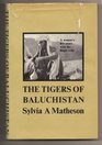 The Tigers of Baluchistan Woman's Five Years with the Bugti Tribe