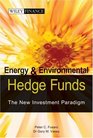 Energy and Environmental Hedge Funds  The New Investment Paradigm