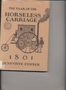 The year of the horseless carriage 1801