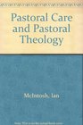 PASTORAL CARE AND PASTORAL THEOLOGY
