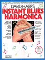 David Harp's Instant Blues Harmonica: Zen & the Art of Blues Harp Blowing (Audio Cassette)