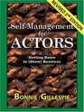 SelfManagement for Actors Getting Down to  Business