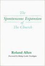 The Spontaneous Expansion of the Church And the Causes That Kinder It