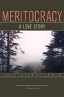 Meritocracy: A Love Story