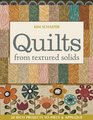 Quilts from Textured Solids 20 Rich Projects to Piece  Applique