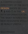 Design Uk A Comprehensive Driectory of the Best Shops