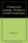 Protest and change Studies in social movements