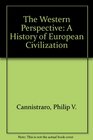 The Western Perspective A History of European Civilization Alternate Volume 1400Present