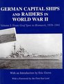 German Capital Ships and Raiders in World War II From Graf Spee to Bismarck 19391941