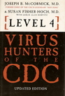 Level 4 Virus hunters of the CDC