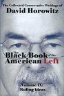The Black Book of the American Left Volume 9 Ruling Ideas