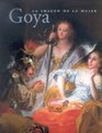 Goya La Imagen De La Mujer